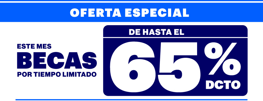 BECAS del 65% por tiempo limitado