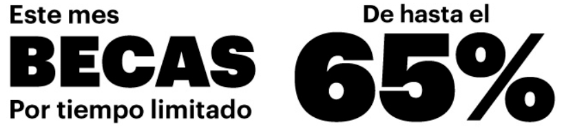 BECAS del 65% por tiempo limitado